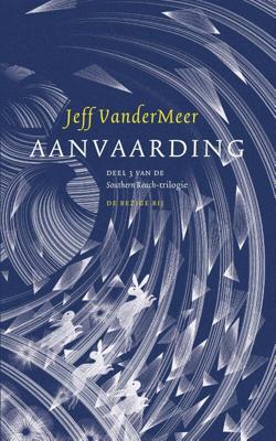 Aanvaarding - Jeff VanderMeer - ebook