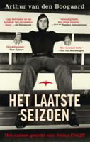 Het laatste seizoen - Arthur van den Boogaard - Paperback (9789400408111) - thumbnail