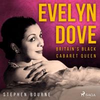 Evelyn Dove: Britain's Black Cabaret Queen - thumbnail