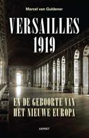 Versailles 1919 en de geboorte van het nieuwe Europa (Paperback) - thumbnail