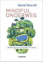 Mindful onderweg - David Dewulf - Hardcover (9789401460828) - thumbnail