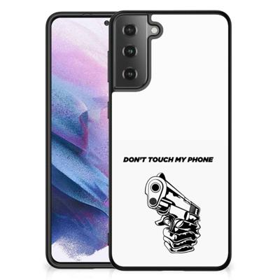 Samsung Galaxy S21 Plus | Telefoon Hoesje | Gun Don&apos;t Touch My Phone