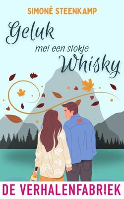 Geluk met een slokje whisky - Simoné Steenkamp - ebook