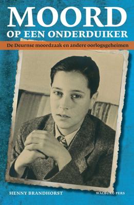 Moord op een onderduiker - Henny Brandhorst - eBook (9789462492196)