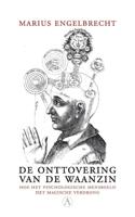 De onttovering van de waanzin - Marius Engelbrecht - ebook - thumbnail