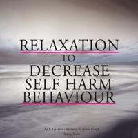 Relaxation to Decrease Self-harm Behaviour - thumbnail