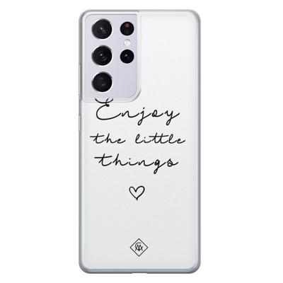 Samsung Galaxy S21 Ultra siliconen hoesje - Enjoy life Samsung Galaxy S21 Ultra siliconen hoesje - Enjoy life