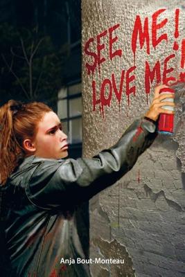 See me, love me - Anja Bout-Monteau - ebook