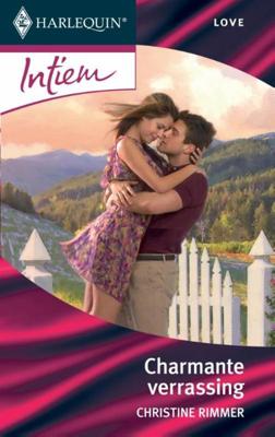Charmante verrassing - Christine Rimmer - ebook