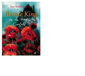 Bernie King en de magische cirkels - Daan Remmerts de Vries - ebook