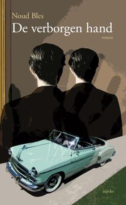 Noud  Bles De verborgen hand