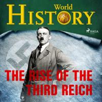 The Rise of the Third Reich - thumbnail