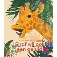 Giraf wil ook een geluid (Hardback) - thumbnail