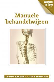 Manuele behandelwijzen - Corwin Aakster, Fleur Kortekaas - ebook