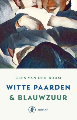 Witte paarden & Blauwzuur - Cees van den Boom - ebook