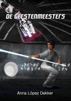 De Geestenmeesters - Anna López Dekker - ebook - thumbnail