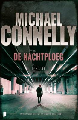 De nachtploeg - Michael Connelly - Paperback (9789022583500)