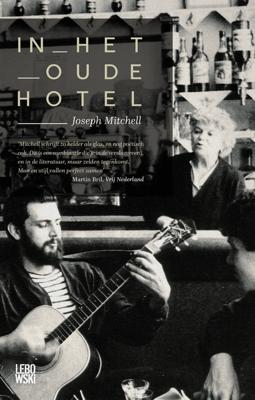 In het oude hotel - Joseph Mitchell - ebook In het oude hotel - Joseph Mitchell - ebook