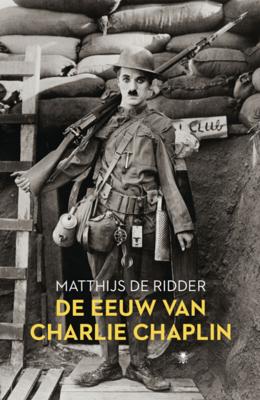 De eeuw van Charlie Chaplin - Matthijs de Ridder - Paperback (9789023498582)