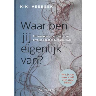 Waar ben jij eigenlijk van? (Hardback)