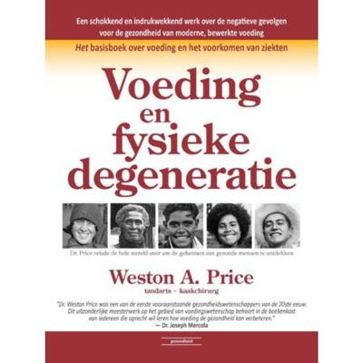 Voeding en fysieke degeneratie (Hardback)