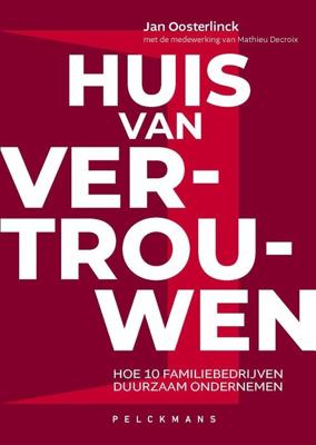 Huis van vertrouwen - Jan Oosterlinck, Mathieu Decroix - ebook