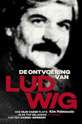De ontvoering van LUDWIG (Paperback)