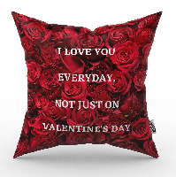 Valentijn kussen I love you everyday, not just on valentine&apos;s day - Pillow Buddies - thumbnail