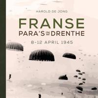 Franse para's in Drenthe (Hardback) - thumbnail