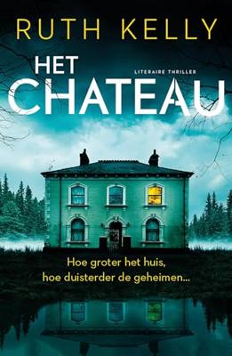 Het chateau - Ruth Kelly - ebook Het chateau - Ruth Kelly - ebook