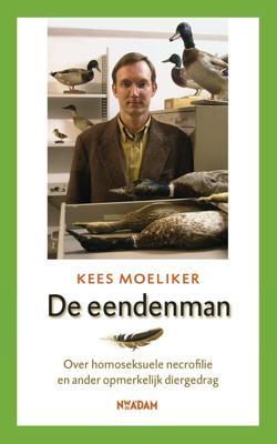 De eendenman - Kees Moeliker - ebook