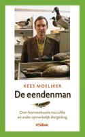 De eendenman - Kees Moeliker - ebook - thumbnail