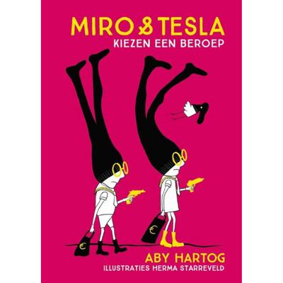 Miro & Tesla kiezen een beroep (Hardback) Miro & Tesla kiezen een beroep (Hardback)