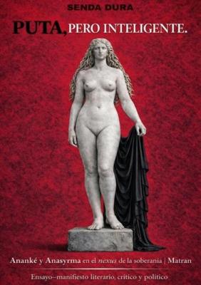 Puta, Pero Inteligente. - SENDA DURA - ebook