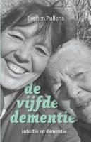 De vijfde dementie - Evelien Pullens - ebook - thumbnail