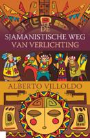 De sjamanistische weg van verlichting - Alberto Villoldo - ebook - thumbnail