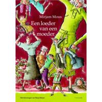Een loeder van een moeder (Paperback) - thumbnail