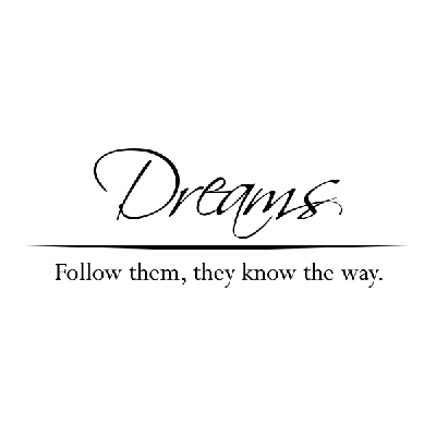 Dreams, follow them - Muursticker Dreams, follow them - Muursticker