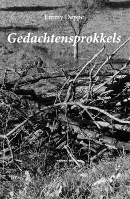 Gedachtensprokkels - Emmy Deppe - Paperback (9789087595821) Gedachtensprokkels - Emmy Deppe - Paperback (9789087595821)
