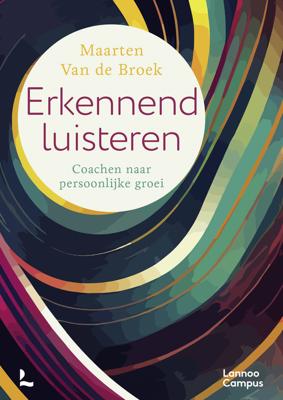 Erkennend luisteren - Maarten Van de Broek - ebook