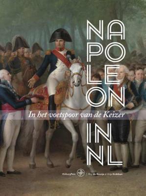 Napoleon in Nederland (Hardback)
