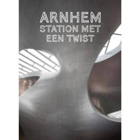 Arnhem. Station met een twist (Hardback) - thumbnail