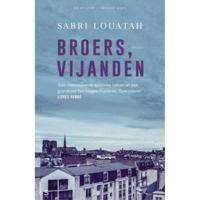 Broers, vijanden - Sabri Louatah - Hardcover (9789024574292) - thumbnail