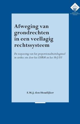 Afweging van grondrechten in een veellagig rechtssysteem - Marina den Houdijker - Paperback (9789058508805)
