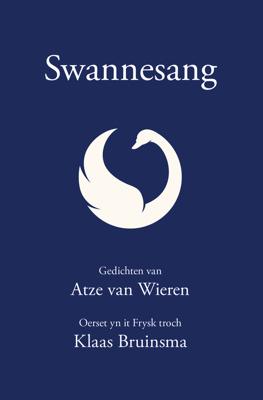Swannesang - Atze van Wieren - ebook