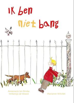 Ik ben niet bang - Annemarie ten Brinke, Willemijn de Weerd - ebook