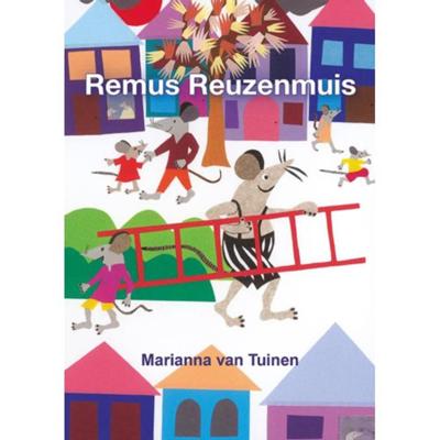 Remus Reuzenmuis - Marianna van Tuinen - Paperback (9789463650830)