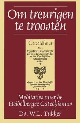 Om treurigen te troosten - W.L. Tukker - ebook