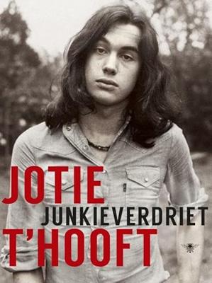 Junkieverdriet - Jotie T'Hooft - Paperback (9789403109305) Junkieverdriet - Jotie T'Hooft - Paperback (9789403109305)