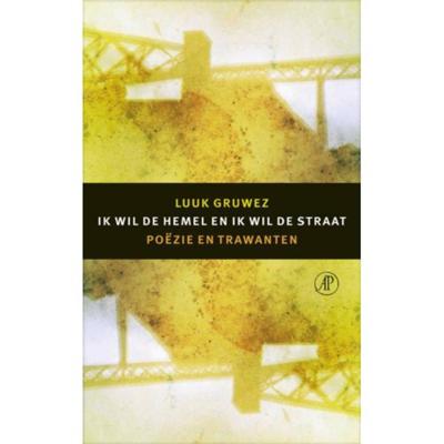 Ik wil de hemel en ik wil de straat: poëzie en trawanten